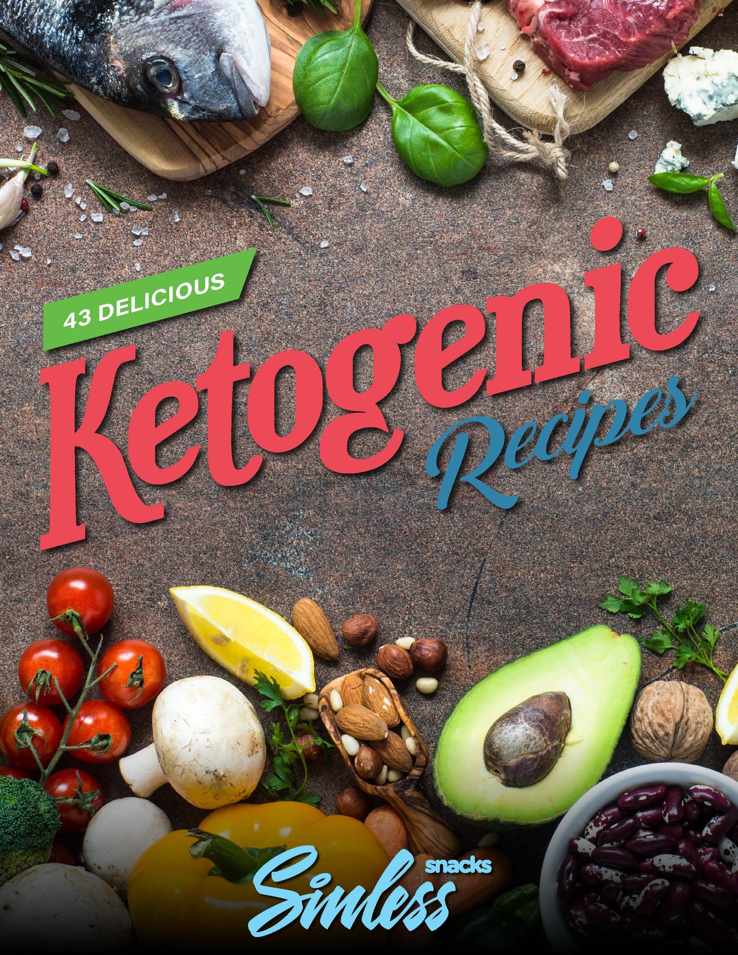 43 Delicious Ketogenic Recipes (INSTANT DOWNLOAD)